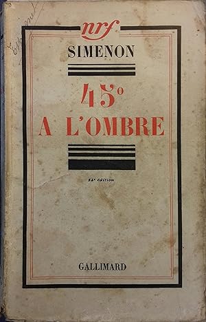 45° à l'ombre. Vers 1936.