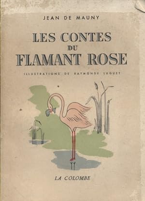 Imagen del vendedor de Les contes du flamant rose. a la venta por Librairie Et Ctera (et caetera) - Sophie Rosire