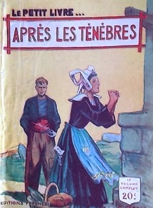 Après les ténèbres.