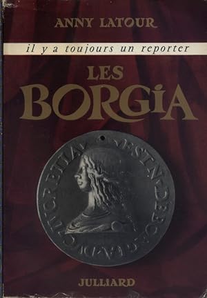 Seller image for Les Borgia. for sale by Librairie Et Ctera (et caetera) - Sophie Rosire