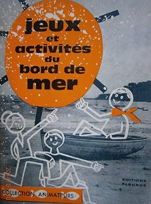 Imagen del vendedor de Jeux et activits du bord de mer. a la venta por Librairie Et Ctera (et caetera) - Sophie Rosire