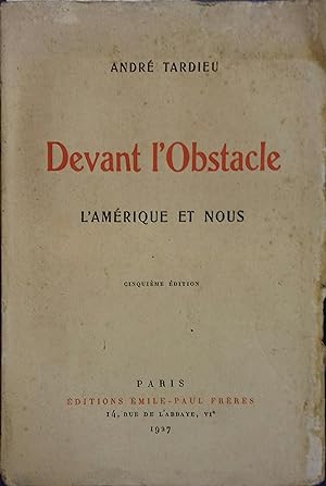 Seller image for Devant l'obstacle. L'Amrique et nous. for sale by Librairie Et Ctera (et caetera) - Sophie Rosire