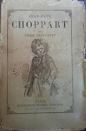Les mésaventures de Jean-Paul Choppart. Dixième édition.