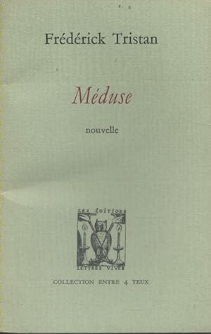 Bild des Verkufers fr Mduse. Nouvelle. zum Verkauf von Librairie Et Ctera (et caetera) - Sophie Rosire