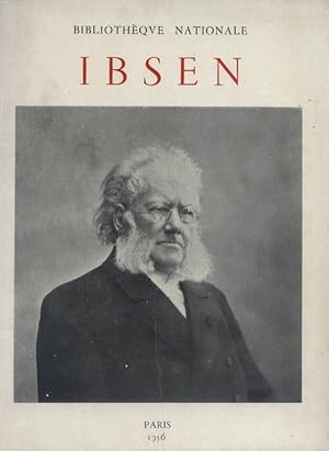 Ibsen. Exposition organisée pour le cinquantenaire de sa mort avec le concours de la bibliothèque...