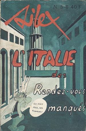 Silex N° 5-6. L'Italie des rendez-vous manqués.