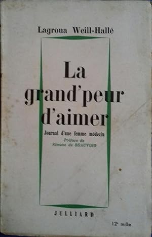 La grand peur d'aimer. Journal d'une femme médecin.