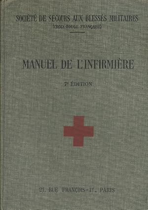 Manuel de l'infirmière. En 1 volume.