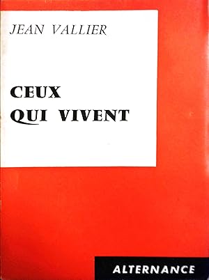 Seller image for Ceux qui vivent. for sale by Librairie Et Ctera (et caetera) - Sophie Rosire