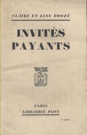 Image du vendeur pour Invits payants. mis en vente par Librairie Et Ctera (et caetera) - Sophie Rosire