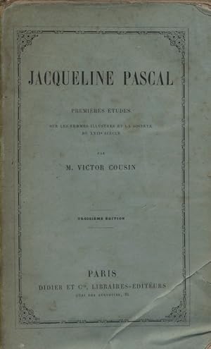 Jacqueline Pascal. Premières études sur les femmes illustres et la société du XVII e siècle.