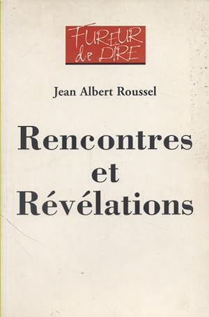 Bild des Verkufers fr Rencontres et rvlations. zum Verkauf von Librairie Et Ctera (et caetera) - Sophie Rosire