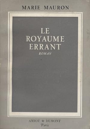 Le royaume errant.