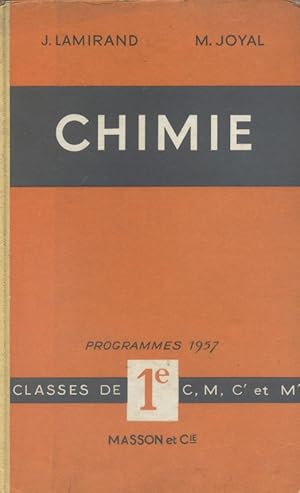 Seller image for Chimie. Classes de 1re C - M - C' - M'. Programmes de 1957. for sale by Librairie Et Ctera (et caetera) - Sophie Rosire