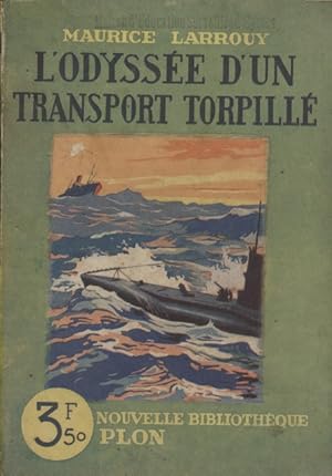 Seller image for L'odysse d'un transport torpill. (Le Pamir). for sale by Librairie Et Ctera (et caetera) - Sophie Rosire