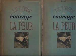 Le livre du courage et de la peur. En 2 volumes. Juin 1942 - Novembre 1943.
