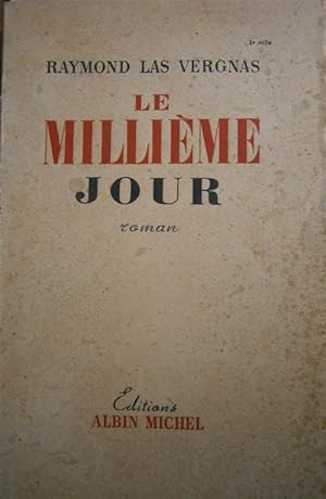 Imagen del vendedor de Le millime jour. Roman. a la venta por Librairie Et Ctera (et caetera) - Sophie Rosire