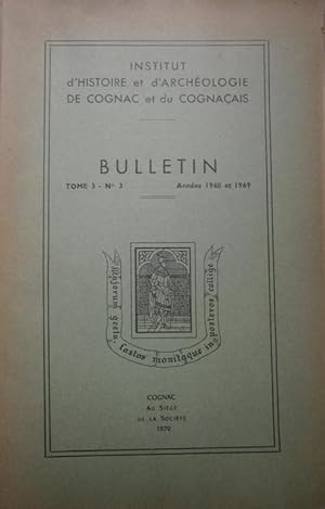 Bulletin de l'Institut d'Histoire et d'Archéologie de Cognac et du Cognaçais - Tome 4 - N° 4. Ann...