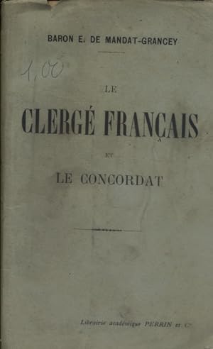 Seller image for Le clerg franais et le Concordat. for sale by Librairie Et Ctera (et caetera) - Sophie Rosire