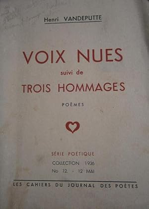 Immagine del venditore per Voies nues, suivi de Trois hommages. Pomes. venduto da Librairie Et Ctera (et caetera) - Sophie Rosire