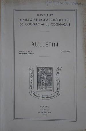 Bulletin de l'Institut d'Histoire et d'Archéologie de Cognac et du Cognaçais - Tome 4 - N° 5. Ann...