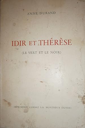 Idir et Thérèse. (Le vert et le noir).