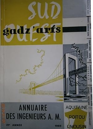 Image du vendeur pour Sud-Ouest Gads'arts. Annuaire rgional des ingnieurs Arts et Mtiers (Aquitaine - Poitou - Limousin). 41 e anne. 1969. mis en vente par Librairie Et Ctera (et caetera) - Sophie Rosire