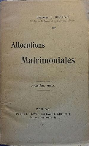 Seller image for Allocutions matrimoniales. for sale by Librairie Et Ctera (et caetera) - Sophie Rosire