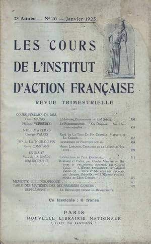 Les cours de l'institut d'Action Française. Revue trimestrielle. 2 e année. N° 10. Henri Massis -...