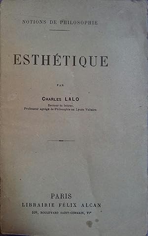 Notions d'esthétique. Envoi manuscrit de l'auteur à Camille Jullian : "Cordial et respectueux hom...