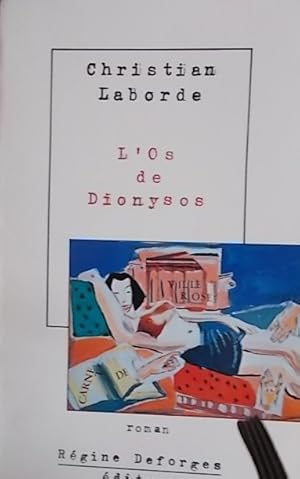 Seller image for L'os de Dionysos. for sale by Librairie Et Ctera (et caetera) - Sophie Rosire