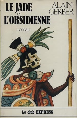 Seller image for Le jade et l'obsidienne. for sale by Librairie Et Ctera (et caetera) - Sophie Rosire