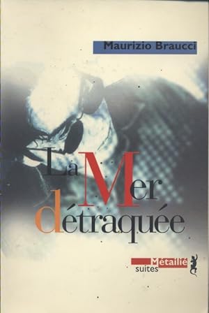 Seller image for La mer dtraque. for sale by Librairie Et Ctera (et caetera) - Sophie Rosire