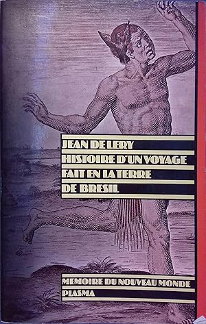 Immagine del venditore per Histoire d'un voyage fait en la terre de Brsil. venduto da Librairie Et Ctera (et caetera) - Sophie Rosire