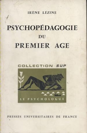 Psychopédagogie du premier âge.