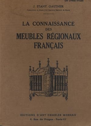 Bild des Verkufers fr La connaissance des meubles rgionaux franais. zum Verkauf von Librairie Et Ctera (et caetera) - Sophie Rosire