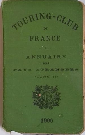 Annuaire des pays étrangers . Tome 2 seul.