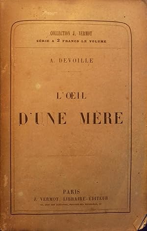 Seller image for L'oeil d'une mre. Fin XIXe. Vers 1900. for sale by Librairie Et Ctera (et caetera) - Sophie Rosire