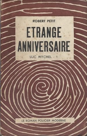 Seller image for Etrange anniversaire. for sale by Librairie Et Ctera (et caetera) - Sophie Rosire