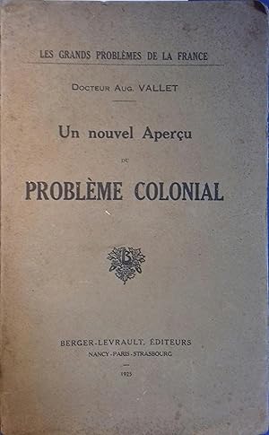 Un nouvel aperçu du problème colonial.