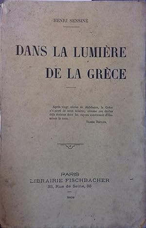 Bild des Verkufers fr Dans la lumire de la Grce. zum Verkauf von Librairie Et Ctera (et caetera) - Sophie Rosire