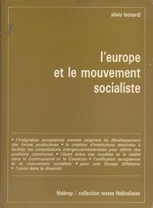 Bild des Verkufers fr L'Europe et le mouvement socialiste. zum Verkauf von Librairie Et Ctera (et caetera) - Sophie Rosire