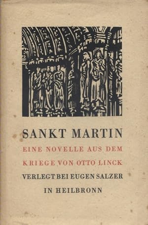 Sankt Martin. Eine Novelle aus dem Kriege von Otto Linck.