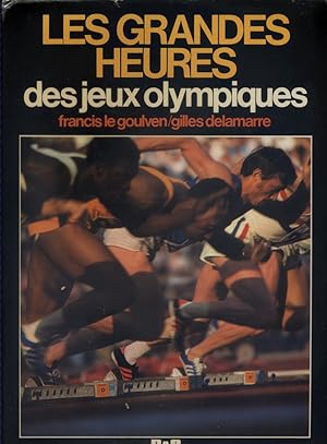 Image du vendeur pour Les grandes heures des jeux olympiques. mis en vente par Librairie Et Ctera (et caetera) - Sophie Rosire