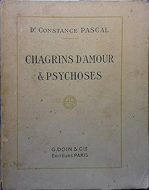 Chagrins d'amour et psychoses.