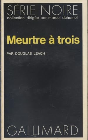 Meurtre à trois.