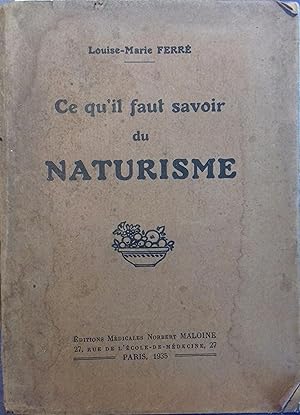 Ce qu'il faut savoir du naturisme.