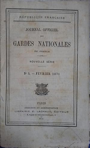 Journal officiel des gardes nationales de France N° 5. Février 1871.