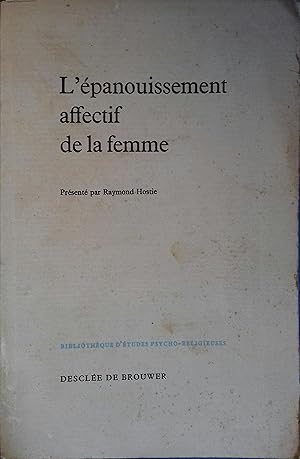 Imagen del vendedor de L'panouissement affectif de la femme. a la venta por Librairie Et Ctera (et caetera) - Sophie Rosire