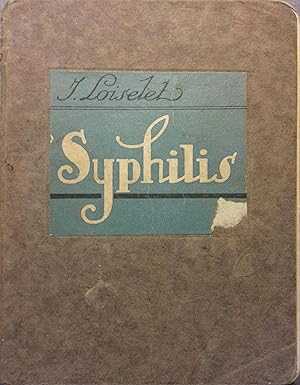 La syphilis acquise et héréditaire (Diagnostic - Traitement)